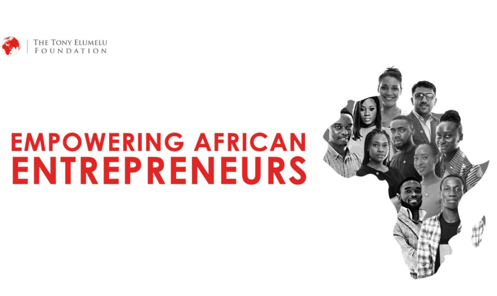 Apply now for the Tony Elumelu Entrepreneurship Programme (TEEP)